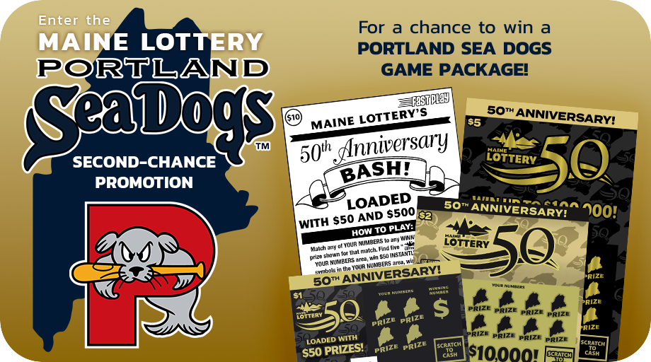The Maine Lottery Portland Sea Dogs™ Second Chance Promotion