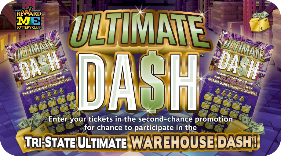 Tri-State Ultimate WAREHOUSE DASH Second-Chance Promotion