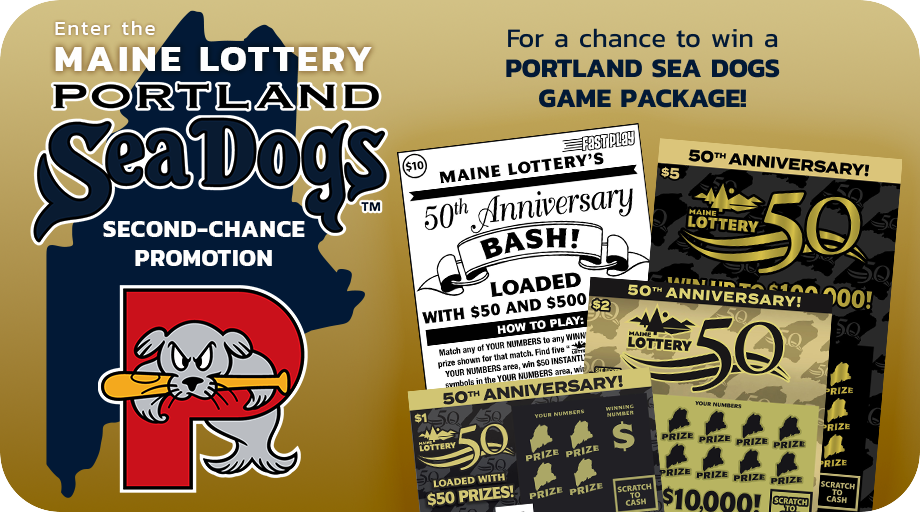 The Maine Lottery Portland Sea Dogs&trade; Second Chance Promotion